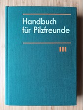 Handbuch für Pilzfreunde Band