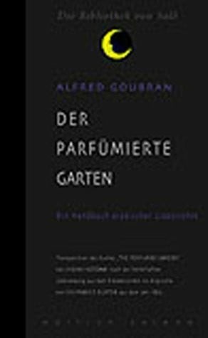 Der parfümierte garten - der,