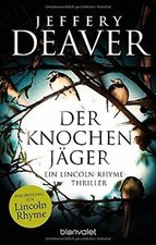 Der Knochenjäger: Ein Lincoln-Rhyme-Thriller von Deaver,... | Buch | Zustand gut