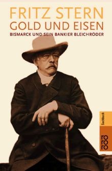 Gold und eisen bismarck - bismarck,