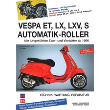Vespa Automatik-Roller ET, LX, LXV, S Modelle ab 1996 Reparaturhandbuch