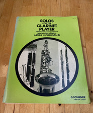 Solos for the Clarinet Player by Arthur H. Christmann/Broschiert 1964/G. Schirme
