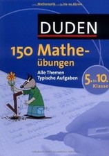 Duden - 150 Matheübungen 5. bis 10. Klasse: Alle Themen.... | Buch | Zustand gut