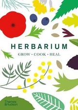 Herbarium: One Hundred Herbs · Grow · Cook · Hea... | Book | condition very good