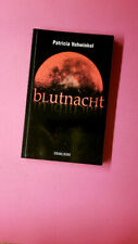216964 Patricia Vohwinkel BLUTNACHT - NACHTBLUT Kurzgeschichten zwischen Gothic,