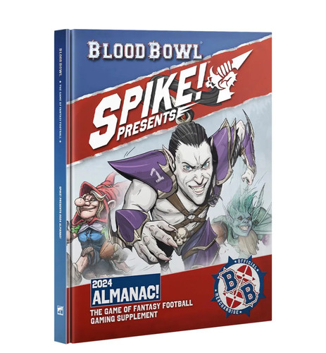 Blood bowl spike almanac 2024 - bowl, spike!