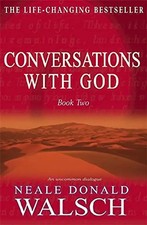 Conversations with God 2: An