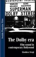 The Dolby Era: Film Sound in