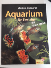 Aquarium für Einsteiger-mit Kinder spezial-M.Klinkhardt-Falken 2000-127 Seiten