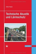 Technische Akustik und Lärmschutz von Maute, Dieter | Buch | Zustand sehr gut