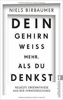 Dein gehirn weiß mehr - gehirn,