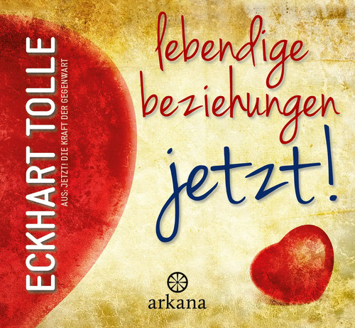 Lebendige beziehungen jetzt - lebendige, jetzt!