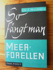 So fängt man Meerforellen Buch 1966 Erstausgabe Parey sg. Erhalt Fliegenfischen