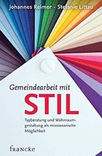 Gemeindearbeit mit Stil: Typberatung und Wohnraumgestalt... | Buch | Zustand gut