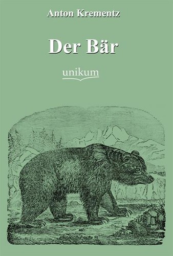 Der bär anton krementz - anton,