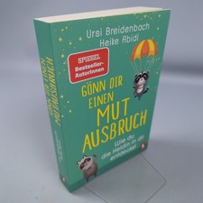 Gönn Dir Einen Mutausbruch