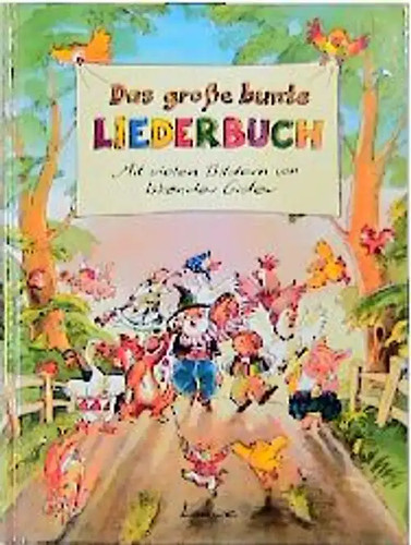 Das grosse bunte - , liederbuch