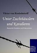 Unter zuchthäuslern und - unter,