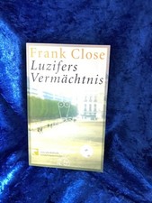 Luzifers Vermächtnis Eine physikalische Schöpfungsgeschichte Close, Frank und Th