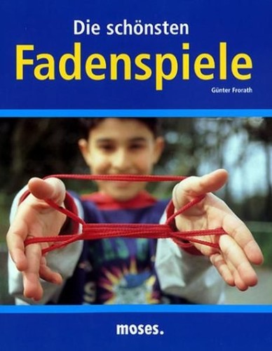 Die schönsten fadenspiele - schönsten,