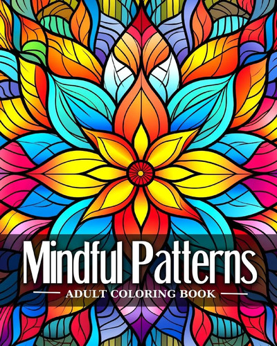 Mindful patterns adult - mindful,