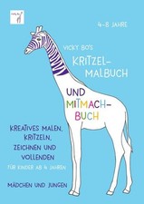 Kritzel-Malbuch und Mitmach-Buch. 4-8 Jahre: Kreatives Malen, Kritzeln, Zeichnen