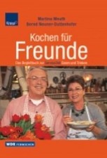 Kochen für Freunde. Das Begleitbuch zur WDR ServiceZeit ... | Buch | Zustand gut