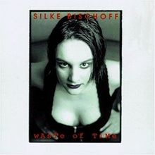 Waste of Time von Silke