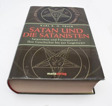 Karl R. H. Frick - Satan und die Satanisten I-III - Satanismus und Freimaurerei