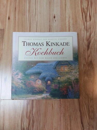 Thomas kinkade kochbuch - thomas,