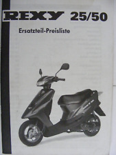 REXY  Motorroller 25 / 50ccm  Original Ersatzteilliste Parts-List