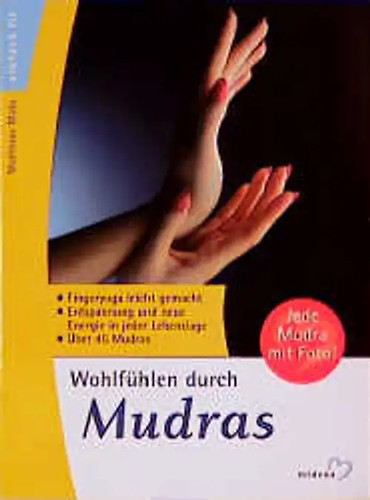 Wohlfühlen durch mudras - durch,