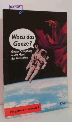Wozu das ganze gottes - das, ganze?