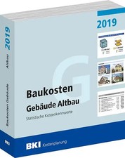 BKI Baukosten Gebäude Altbau 2019