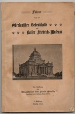 Führer durch die Oberlausitzer Gedenkhalle mit Kaiser Friedrich Museum 1910 