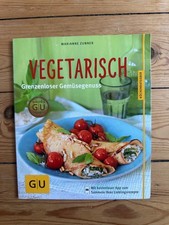 Vegetarisch: Grenzenloser Gemüsegenuss: GU Küchenratgeber von 2014