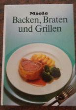 Miele Backen, Braten und Grillen, Kochbuch