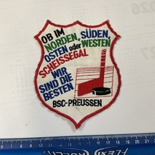 Aufnäher BSC Preussen Ob Im Norden Süden Osten oder Westen Scheissegal Wir Sind