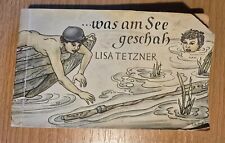 ...was am See geschah, Lisa Tetzner 1947