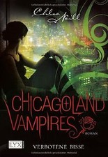 Chicagoland Vampires - Verbotene Bisse  von Neill, ... | Buch | Zustand sehr gut