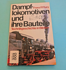 Flury - Dampflokomotiven und ihre Bauteile; TB; Alba-Nachdruck