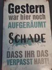 Blechschild 20x30 Gestern war