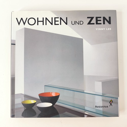Wohnen und zen von vinny - von, lee