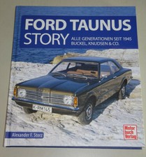 Bildband: Ford Taunus Story seit 1945 Buckel, Knudsen & TC70 TC75 TC80 P7 P5 P4