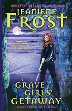 Jeaniene Frost A Grave Girls' Getaway (Taschenbuch) Night Huntress