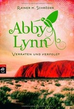 Verraten und verfolgt: Abby