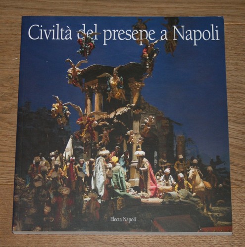 Civiltà del presepe napoli - civiltà,