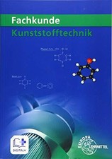 Fachkunde Kunststofftechnik