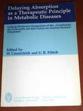 Delaying Absorption As a Therapeutic Principle | Thieme | Creutzfeld & Fölsch
