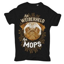 T-Shirt Mops Weiberheld hund